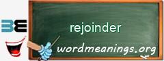 WordMeaning blackboard for rejoinder